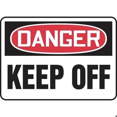 Accuform OSHA DANGER SAFETY SIGN KEEP OFF MEQM180VA MEQM180VA